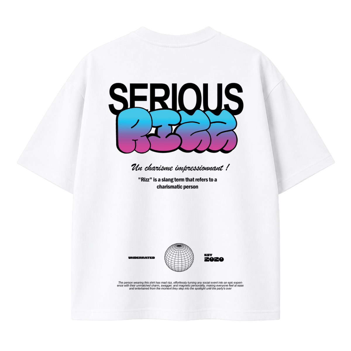Serious Rizz T-Shirt - Underrated
